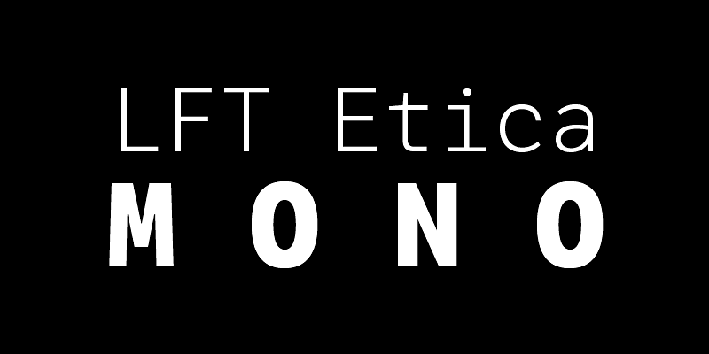 LFT Etica Mono