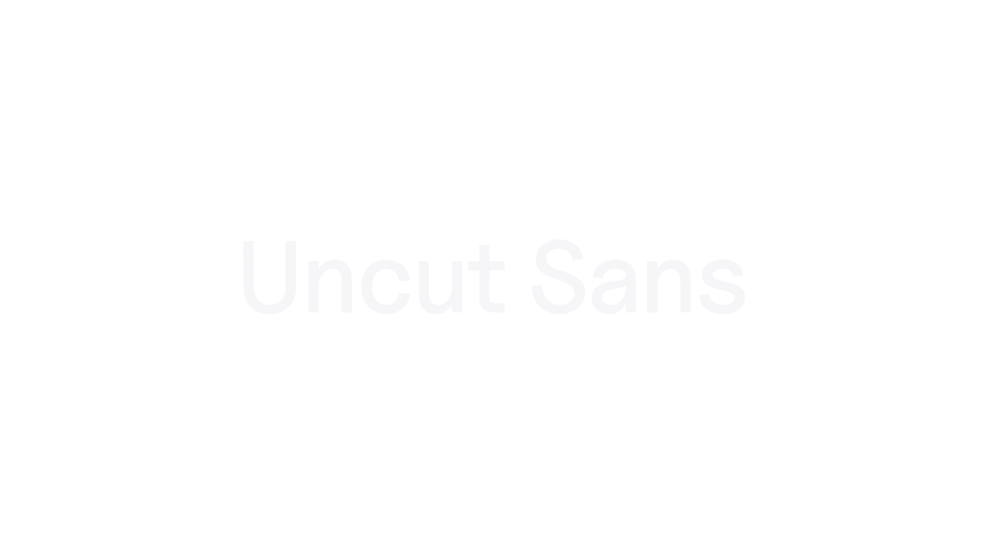 Uncut Sans